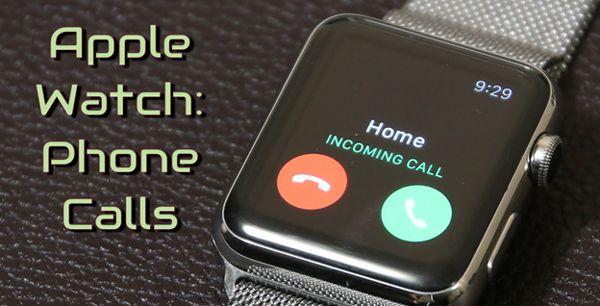 New Apple Watch To Make Calls