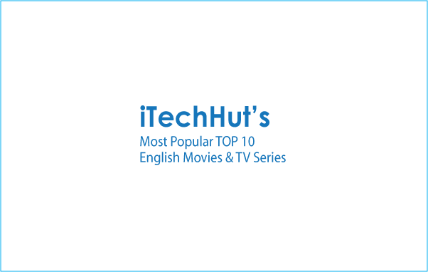 Most Popular Top 10 English Movies & TV Series